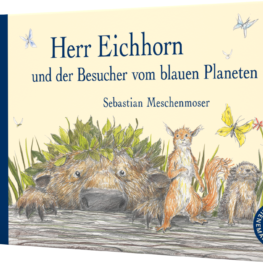 herr-eichhorn-und-der-besucher-vom-blauen-planeten-isbn-978-3-522-45871-9